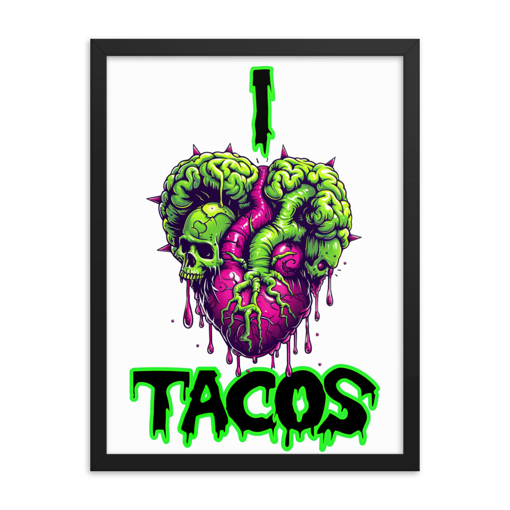 I Heart Tacos Framed photo paper poster