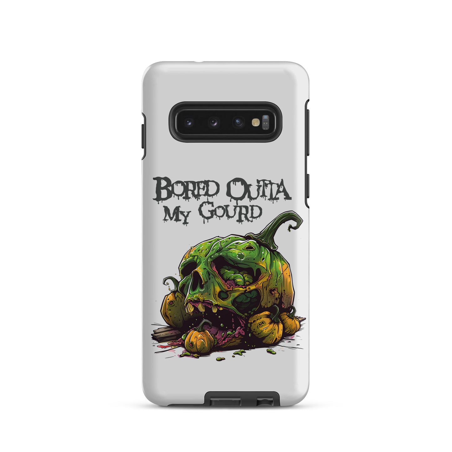 Bored Outta My Gourd Tough Case for Samsung®