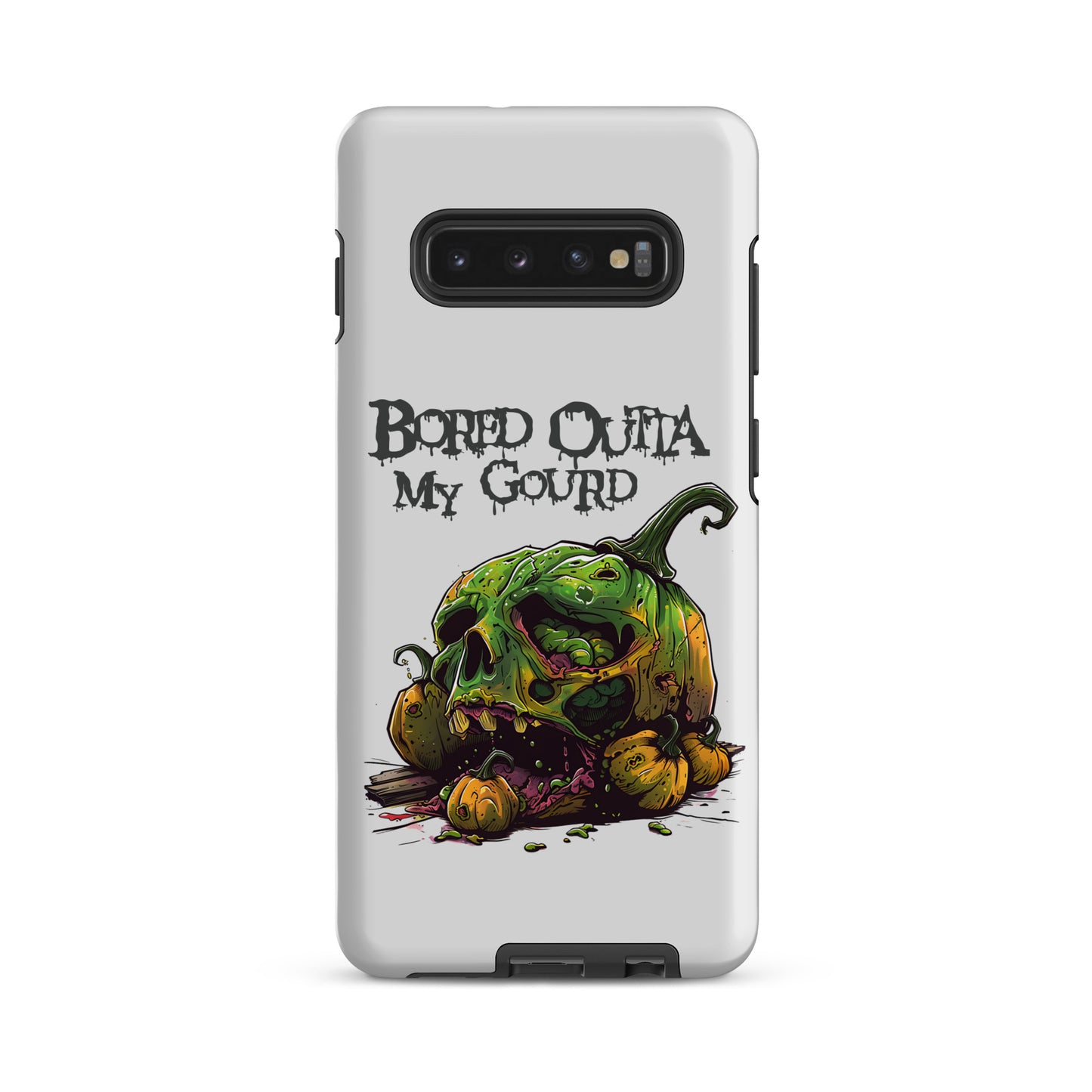 Bored Outta My Gourd Tough Case for Samsung®