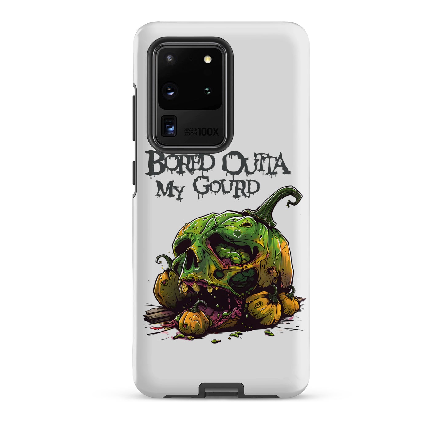 Bored Outta My Gourd Tough Case for Samsung®