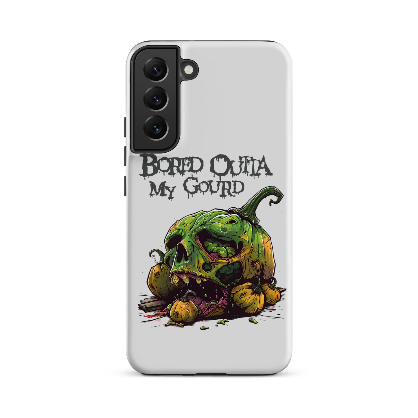 Bored Outta My Gourd Tough Case for Samsung®