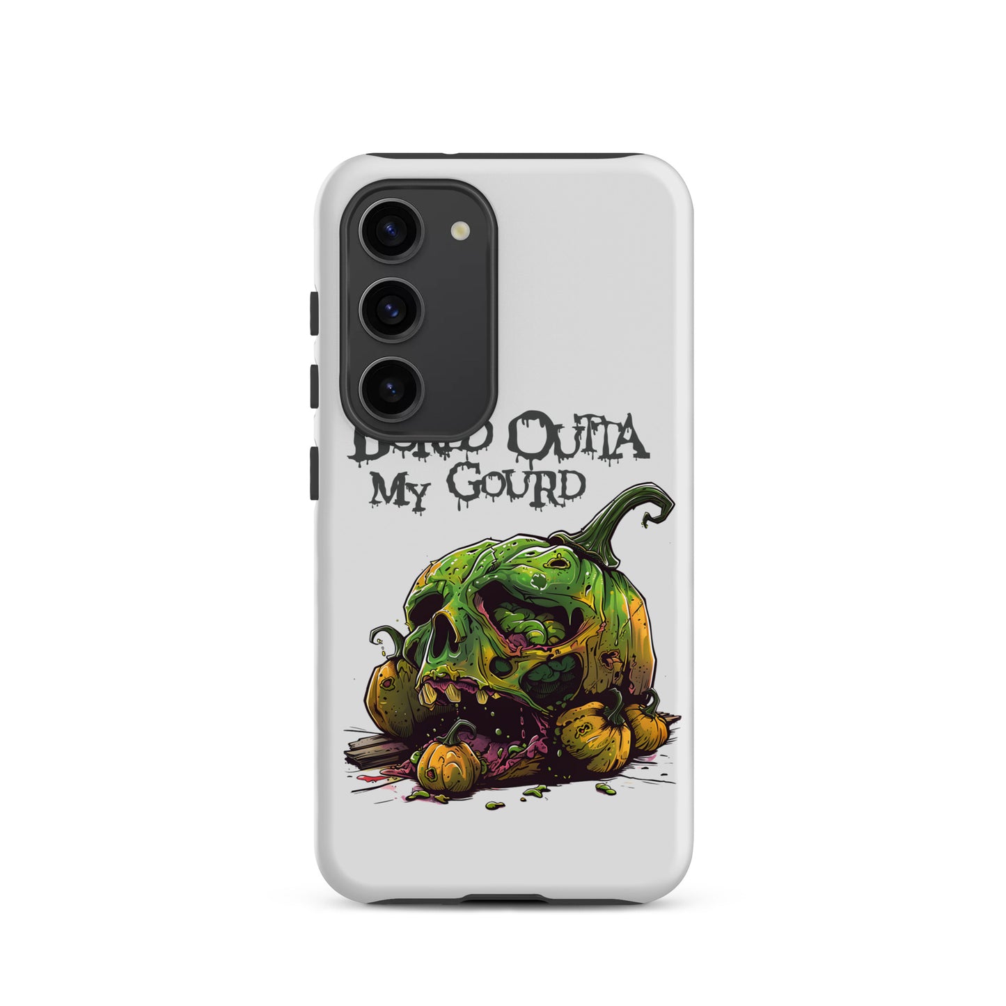 Bored Outta My Gourd Tough Case for Samsung®