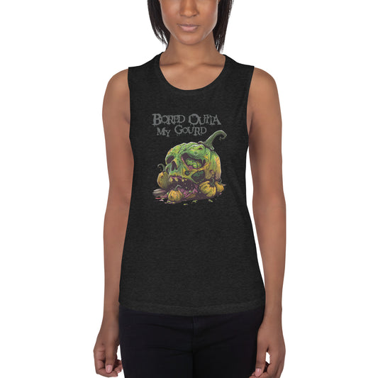 Bored Outta My Gourd Women's Muscle Tank