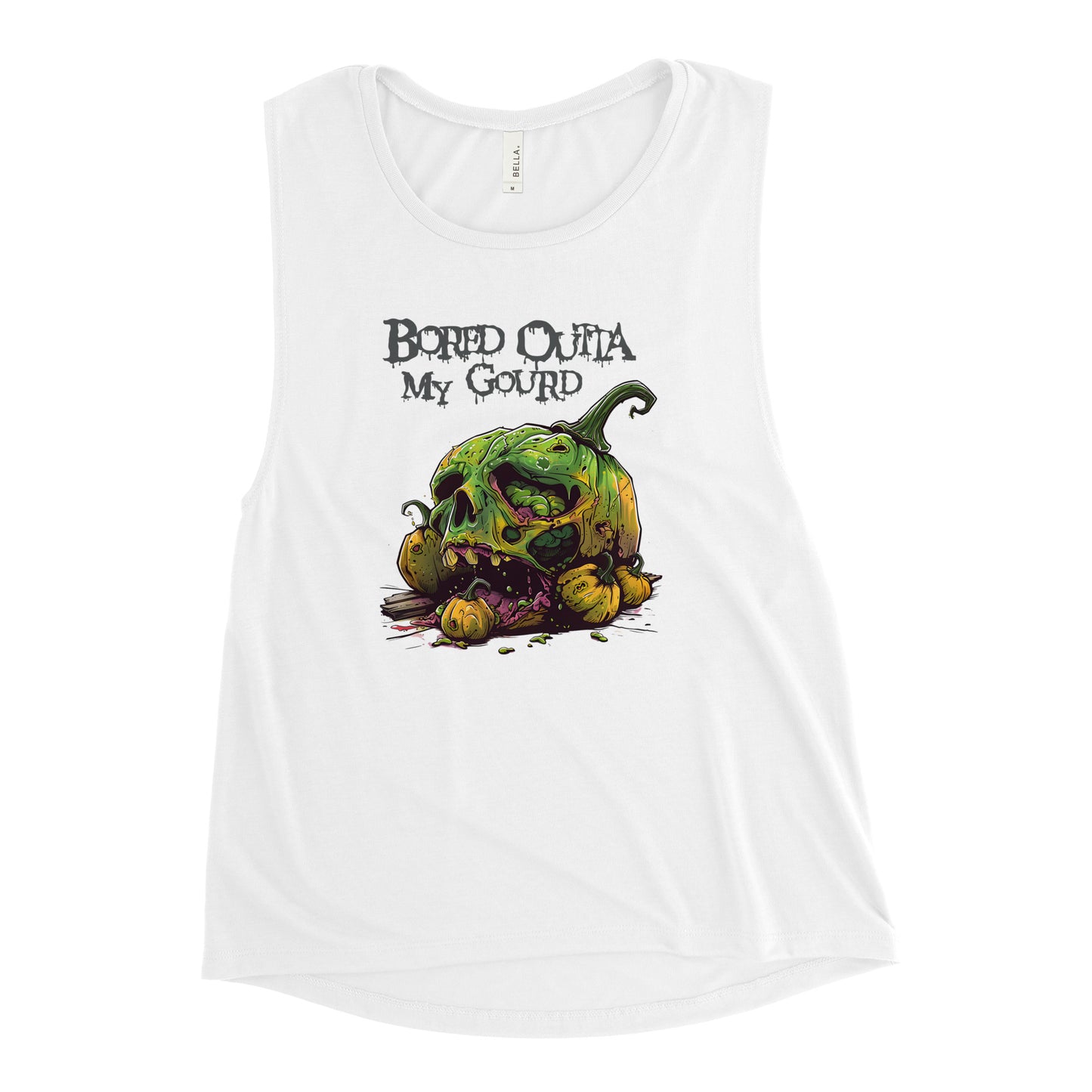 Bored Outta My Gourd Women's Muscle Tank